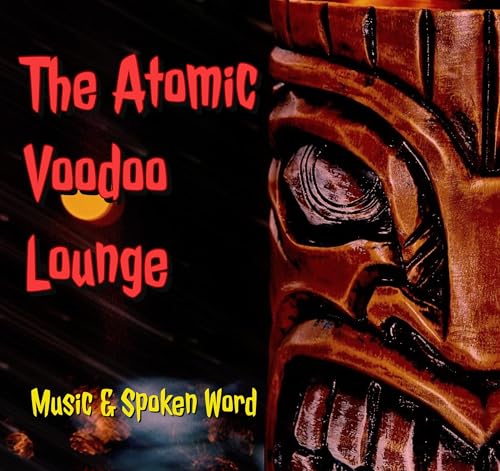 Page de couverture de The Atomic Voodoo Lounge Episode 2