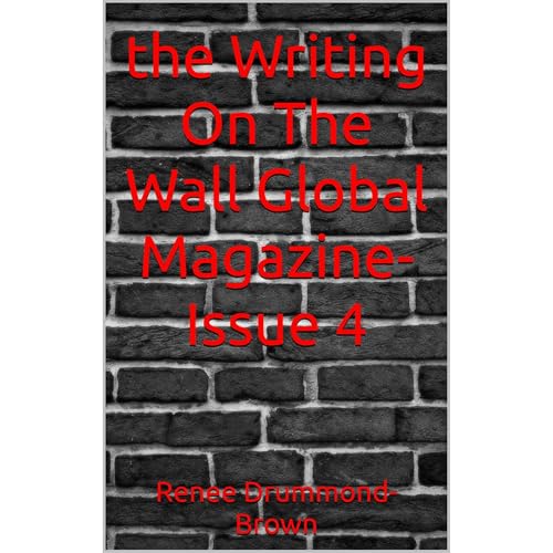 the Writing On The Wall Global Magazine-Issue 4 by Renee Drummond-Brown episode artwork