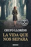 La vida que nos separa (Best Seller)