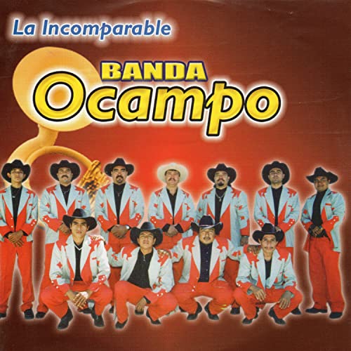 Play La Incomparable Banda Ocampo by La Incomparable Banda Ocampo on ...