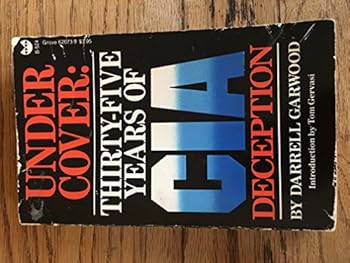 Paperback Under Cover: Thirty-Five Years of CIA Deception Book