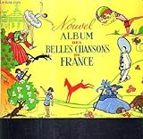  NOUVEL ALBUM DES BELLES CHANSONS DE FRANCE - OUVRAGE A VIGNETTES INCOMPLET.