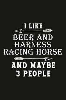 Running Log Book I Like Beer And Harness Racing Horse and maybe 3 people: Running Logs, Time, Track Distance, Calories & H...