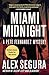 Miami Midnight (Pete Fernandez (5))