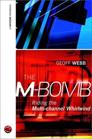 The M–Bomb: Riding the Multi–channel Whirlwind