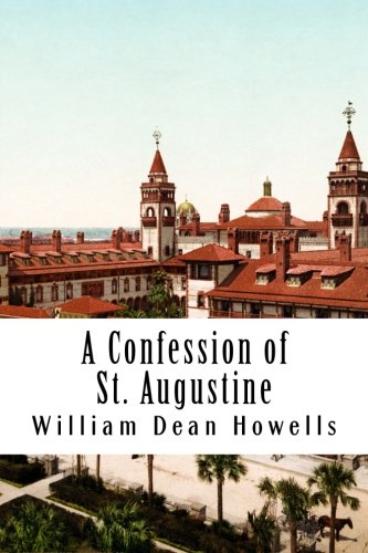 A Confession of St. Augustine 1981123725 Book Cover