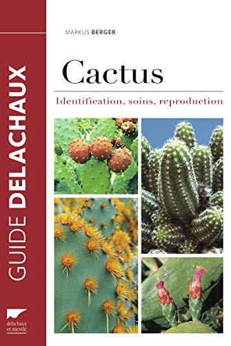 Télécharger Cactus. Identification, soins, reproduction livre En ligne