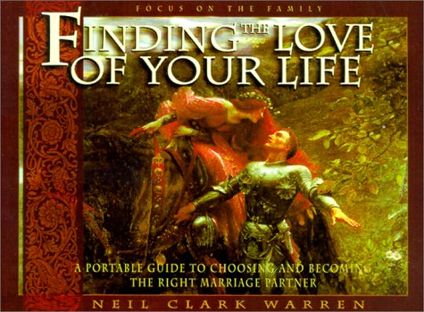 Finding the Love of Your Life: Portable Gift Book: Warren, Neil Clark: 9781562925581: Amazon.com ...
