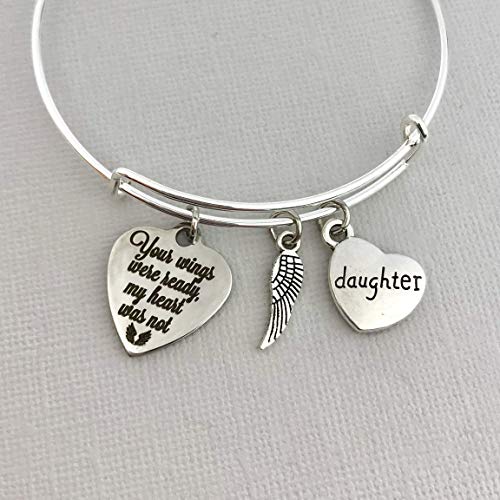 Memorial Gift for Loss of Daughter Bracelet, Your Wings were ready my heart was not