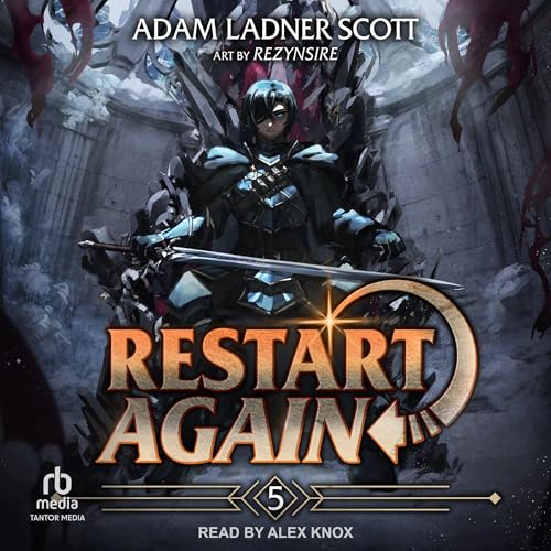 Restart Again: Volume 5 by Adam Ladner Scott episode artwork