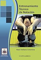 Entrenamiento Técnico de Natación 8499232558 Book Cover