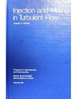 Hardcover Injection and Mixing in Turbulent Flow Book
