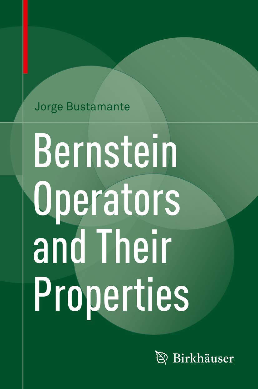 Bernstein Operators and Their Properties view 3