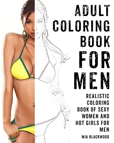 Adult Coloring Book For Men: Realistic Coloring Book of Sexy Women and Hot Girls for Men (Mens Coloring Books) image 2