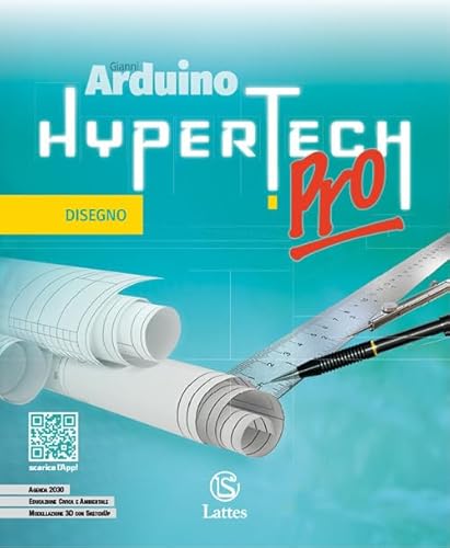  Hypertech pro. Con Disegno, Settori produttivi A, Ambiente D, Quaderno delle competenze digitali online. Per la Scuola media. Con e-book. Con espansione online