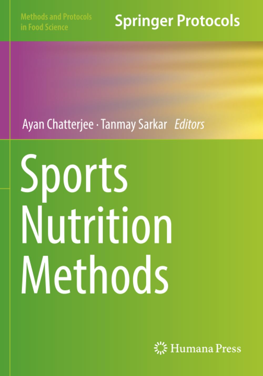 Sports Nutrition Methods (Methods and Protocols in Food Science)