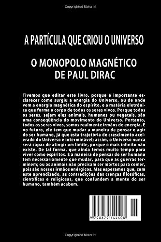 A Partícula Que Criou O Universo: O Monopolo Magnético de Paul Dirac: 34