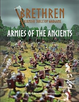 Brethren: Skirmish Tabletop Wargame - Armies Of The Ancients
