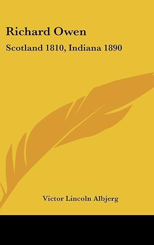 Richard Owen: Scotland 1810, Indiana 1890