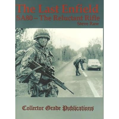The Last Enfield - SA80