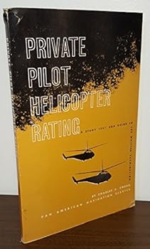 Unknown Binding Private pilot helicopter rating;: A study text and guide to the written examination Book