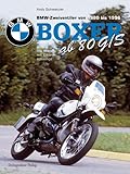  BMW Boxer ab R80 G/S: BMW Boxer, Zweiventiler von 1980 bis 1996. Band 2. Alle Modelle mit Einarmschwinge