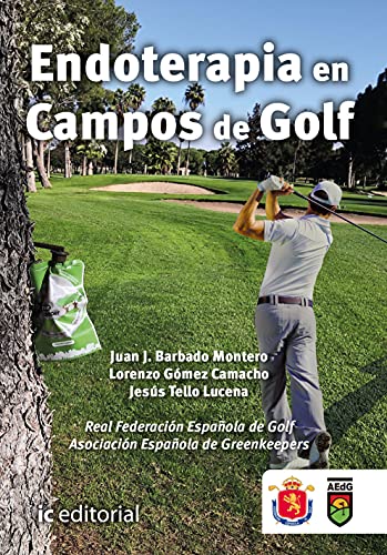 Endoterapia en campos de golf (SIN COLECCION)