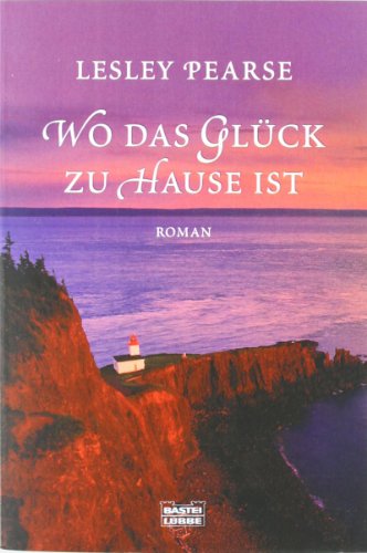 Wo das Glück zu Hause ist [German] 3404152883 Book Cover