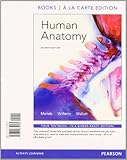 Human Anatomy, Books a la Carte Plus MasteringA&P with eText -- Access Card Package (7th Edition)