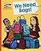 Produktbild Reading Planet - We Need Bags - Red B: Galaxy (Rising Stars Reading Planet)