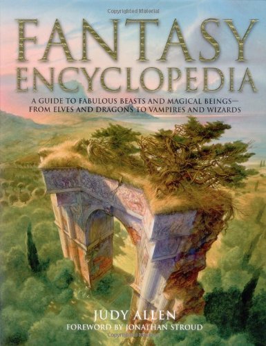 Fantasy Encyclopedia by Judy Allen (2005-10-13) B01F81O9XY Book Cover