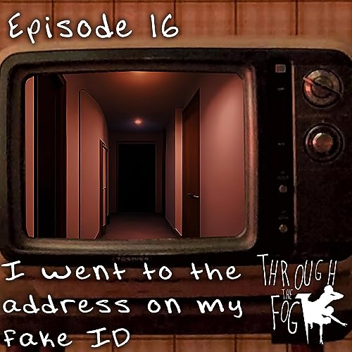 I Went to the address on my Fake ID