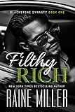 Filthy Rich (Blackstone Dynasty Book 1)