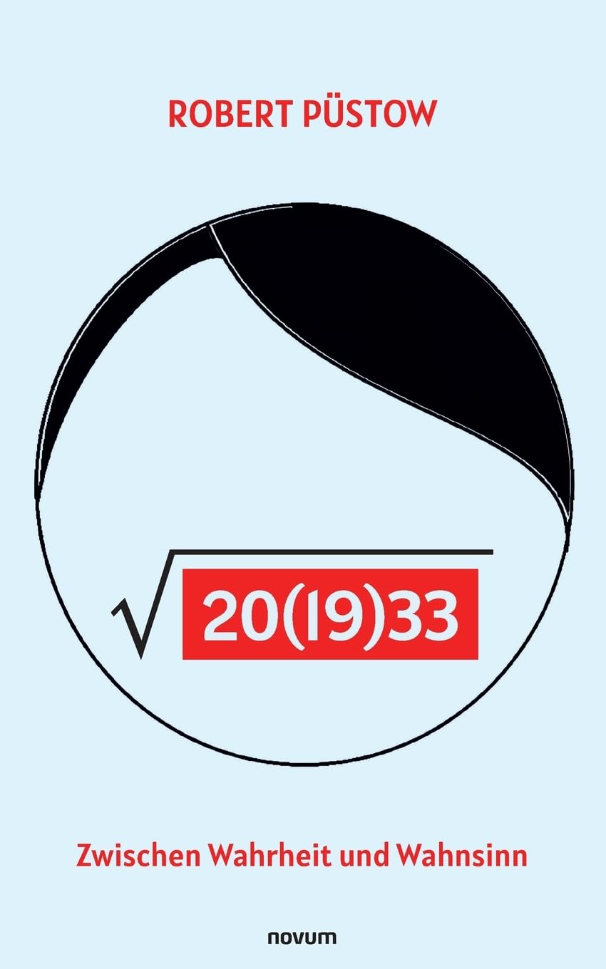 20(19)33: Zwischen Wahrheit und Wahnsinn