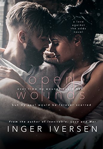 Open Wounds: Abel and Hope (Love Against the Odds Book 2)