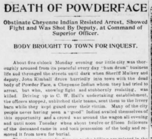 The Death of Powderface; The Last Breath of the American Frontier