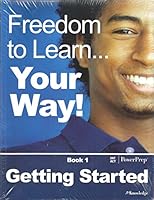 Freedom to Learn... Your Way! Book 3.. getting started B015G86JU0 Book Cover