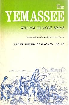 The Yemassee: A Romance of Carolina
