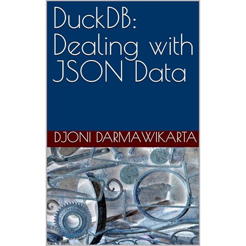 DuckDB: Dealing with JSON Data by Djoni Darmawikarta episode artwork