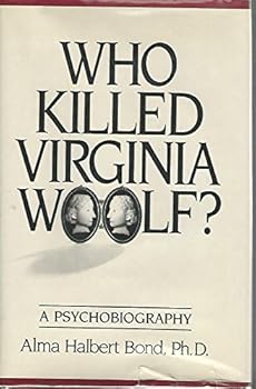 Hardcover Who Killed Virginia Woolf?: A Psychobiography Book