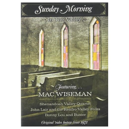 Mac Wiseman - Sunday Morning in the Valley