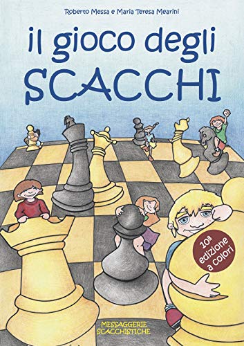 Il gioco degli scacchi. Ediz. illustrata