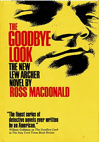 The Goodbye Look - A Lew Archer Novel B0027BNAE8 Book Cover