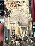  Alberghi di Bell\'Italia