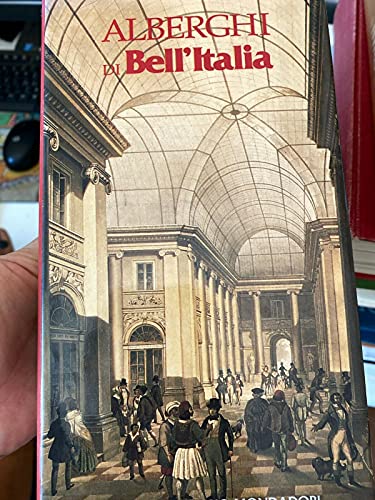  Alberghi di Bell\'Italia