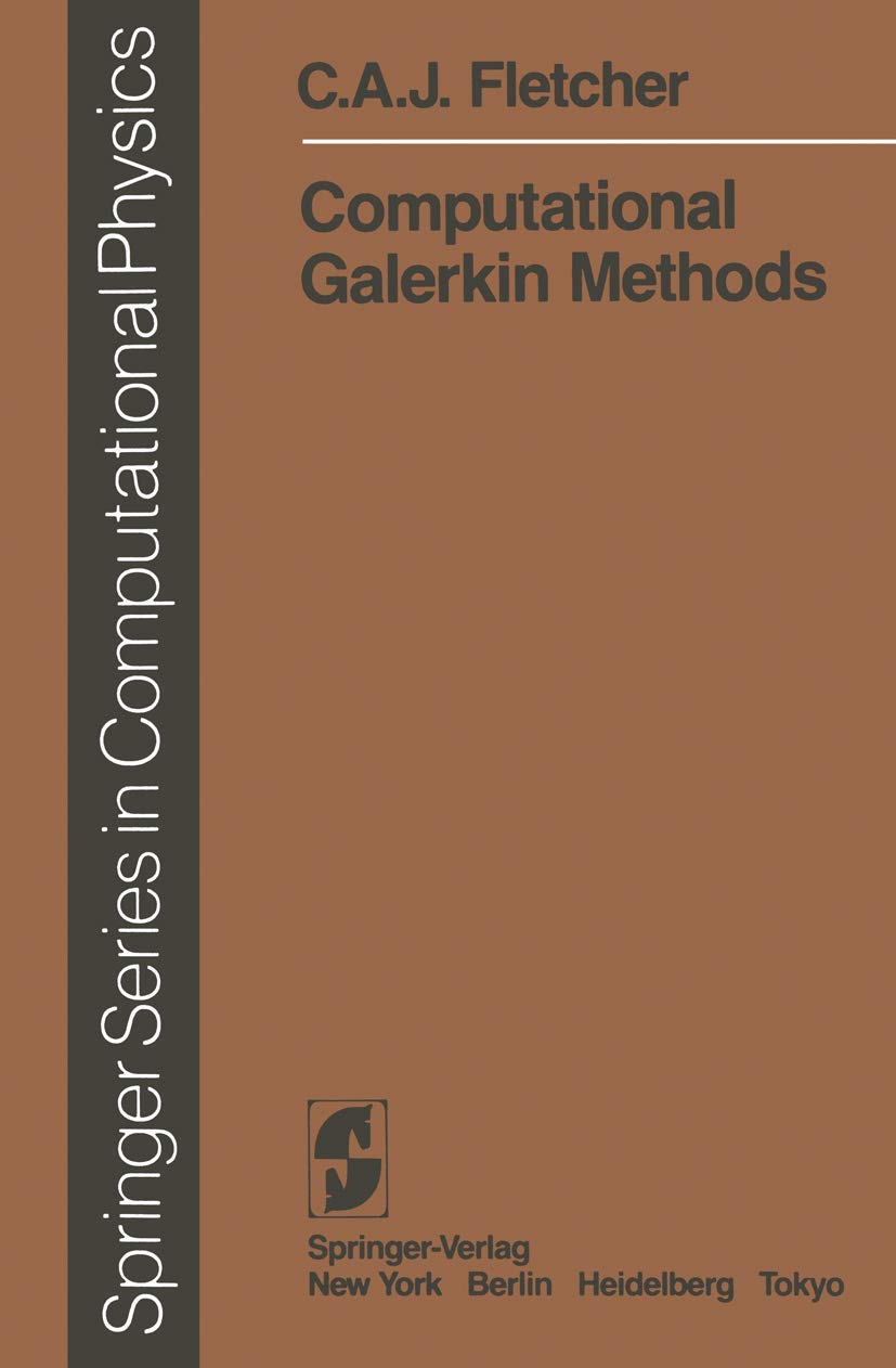 Computational Galerkin Methods (Scientific Computation)
