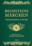 Bechsteins Märchen (Vollständige Ausgabe): Cabra-Leder - Ludwig Bechstein