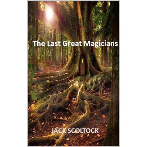 The Last Great Magicians Audiolibro Por Jack Scoltock arte de portada