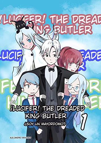 Amazon Com Lucifer El Temido Rey Mayordomo Vol 1 Manga Novela Ligera Spanish Edition Ebook Abms Alejandro Kindle Store