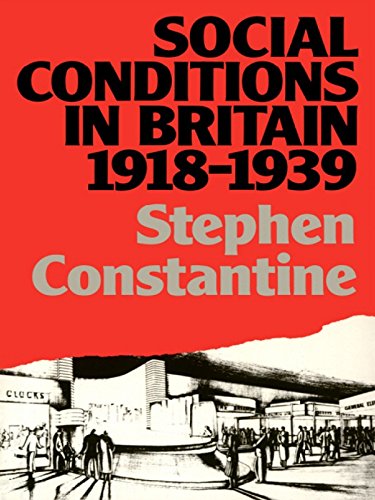 Social Conditions in Britain 1918-1939 (Lancaster Pamphlets)